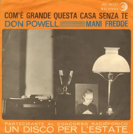 Don Powell - Com'È Grande Questa Casa Senza Te / Mani Fredde
