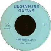 Don Rainey - Beginners Guitar: Rhythm Guitar