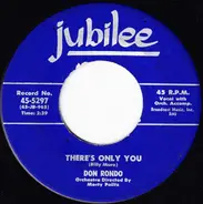 Don Rondo - There's Only You / Forsaking All Others