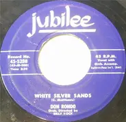 Don Rondo - White Silver Sands / Stars Fell On Alabama