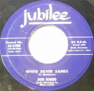 Don Rondo - White Silver Sands / Stars Fell On Alabama