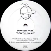12inch Vinyl Single - Donsen Park - Don't Want No / Don't Push Me