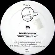 Donsen Park - Don't Want No / Don't Push Me
