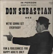 Don Sebastian - We're Gonna Get Everybody