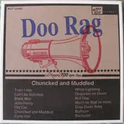 Doo Rag - Chuncked And Muddled
