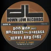 12inch Vinyl Single - Doo Wop Feat, Mr. Cheeks And Noreaga - Henny And Coke