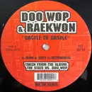 12inch Vinyl Single - Doo Wop & Raekwon / Doo Wop & Rahzel - Castle To Castle / 10 Tape Commandments