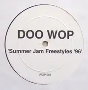 Doo Wop - Summer Jam Freestyles '96