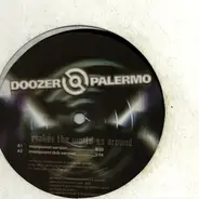 Doozer & Palermo - Makes The World Go Around