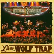 Doobie Brothers - Live at Wolf Trap