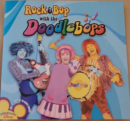 Doodlebops - Rock & Bop with the Doodlebops