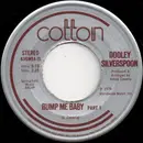 7inch Vinyl Single - Dooley Silverspoon - Bump Me Baby