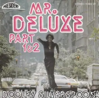 Dooley Silverspoon - Mr. Deluxe Part 1 & 2