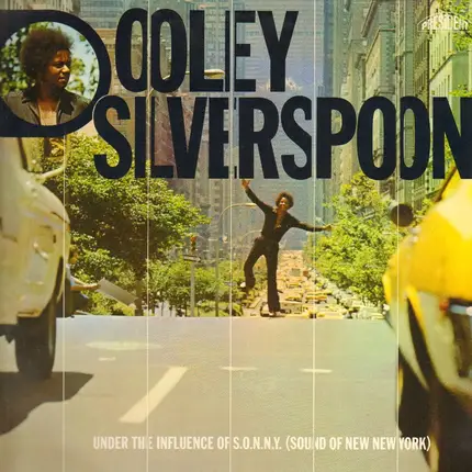 Dooley Silverspoon - Under the Influence of S.O.O.N.Y. (Sound Of New New York)
