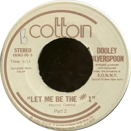 Dooley Silverspoon - Let Me Be The #1