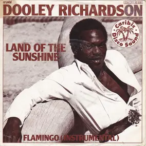 Dooley Richardson - Land Of The Sunshine