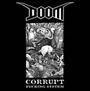 LP - Doom - Corrupt Fucking System