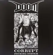 Doom - Corrupt fucking system