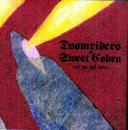 DOOMRIDERS/SWEET COBRA - GIRL U..