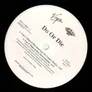 12inch Vinyl Single - Do Or Die - Can U Make It Hot
