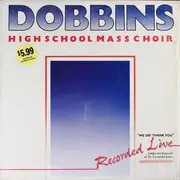 LP - Dobbins High School Mass Choir - We Say Thank You