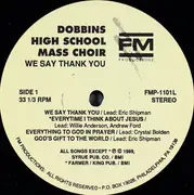 LP - Dobbins High School Mass Choir - We Say Thank You