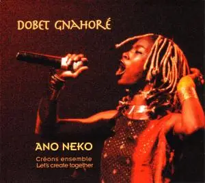 Dobet Gnahoré - Ano Neko