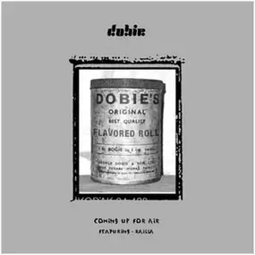 Dobie - Coming Up For Air