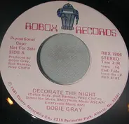 Dobie Gray - Decorate The Night