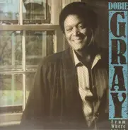 Dobie Gray - From Where I Stand