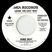 Dobie Gray - Lovin' The Easy Way