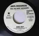 7inch Vinyl Single - Dobie Gray - Roll On Sweet Mississippi