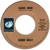 7inch Vinyl Single - Dobie Gray - Guess Who