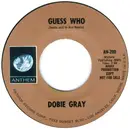 7inch Vinyl Single - Dobie Gray - Guess Who