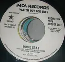7inch Vinyl Single - Dobie Gray - Watch Out For Lucy