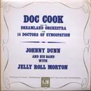 LP - Doc Cook , Johnny Dunn - Doc Cook And His Dreamland Orchestra And 14 Doctors Of Syncopation / Johnny Dunn And His Band With Jelly Roll Morton