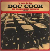 LP - Doc Cook And His Dreamland Orchestra - La Storia Del Jazz, Chicago