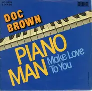 Doc Browne. - Piano Man