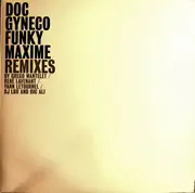12inch Vinyl Single - Doc Gynéco - Funky Maxime (Remixes)