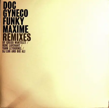 Doc Gynéco - Funky Maxime (Remixes)