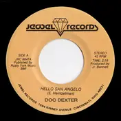 Doc Dexter - Hello San Angelo / It Won't Be Easy