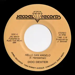 Doc Dexter - Hello San Angelo / It Won't Be Easy