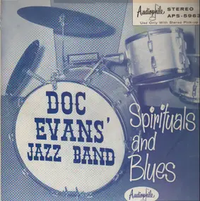 Doc Evans And His Dixieland Band - Spirituals And Blues
