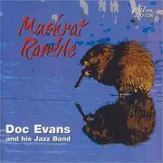 CD - Doc Evans And His Jazz Band - Muskrat Ramble