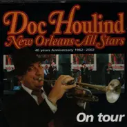 Doc Houlind New Orleans All Stars - On Tour/40 Years Anniversary