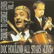 Doc Houlind New Orleans All Stars - Tribute To George Lewis Vol. 2