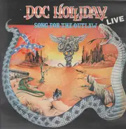 Doc Holliday - Song For The Outlaw, Live