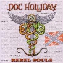 Doc Holliday - Rebel Souls