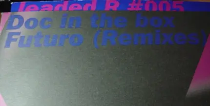 Doc In The Box - Futuro (Remixes)