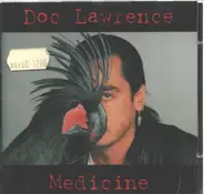 Doc Lawrence - Medicine